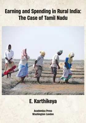 Zarábanie a míňanie na vidieku v Indii: Prípad Tamilnádu - Earning and Spending in Rural India: The Case of Tamil Nadu