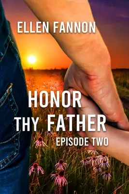 Cti otca svojho, 2. diel - Honor Thy Father, Volume 2