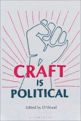 Remeslo je politické - Craft Is Political