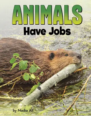 Zvieratá majú prácu - Animals Have Jobs