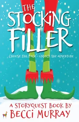 Plnič pančúch: dobrodružstvo StoryQuestu podľa výberu strany - The Stocking Filler: a choose the page StoryQuest adventure