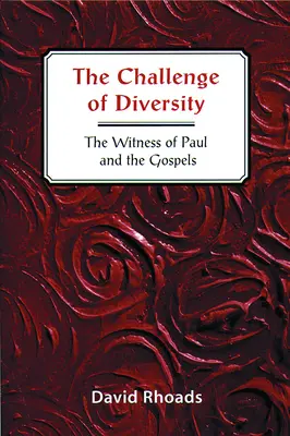 Výzva rozmanitosti: Svedectvo Pavla a evanjelií - Challenge of Diversity: The Witness of Paul and the Gospels
