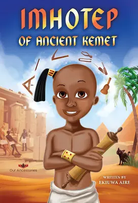 Imhotep zo starovekého Kemetu - Imhotep of Ancient Kemet