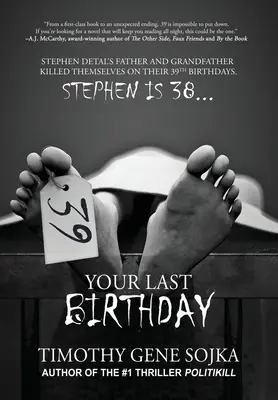 39: Tvoje posledné narodeniny - 39: Your Last Birthday
