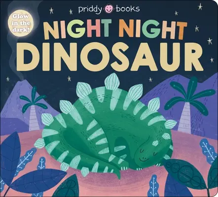 Nočné knihy: Nočná noc Dinosaurus - Night Night Books: Night Night Dinosaur