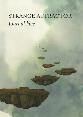 Podivný príťažlivý denník päť - Strange Attractor Journal Five
