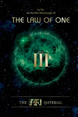 The Ra Material Book Three: Kniha tretia - The Ra Material Book Three: Book Three