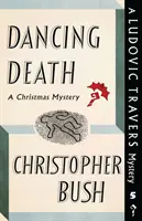 Tanec smrti: Záhada Ludovica Traversa - Dancing Death: A Ludovic Travers Mystery