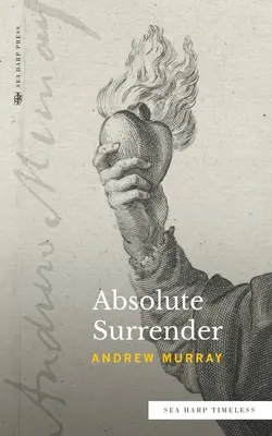 Absolute Surrender (séria Sea Harp Timeless) - Absolute Surrender (Sea Harp Timeless series)