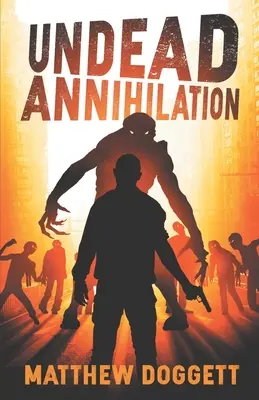 Vyhladzovanie nemŕtvych - Undead Annihilation