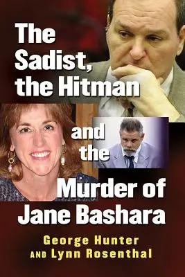 Sadista, nájomný vrah a vražda Jane Basharaovej - The Sadist, the Hitman and the Murder of Jane Bashara