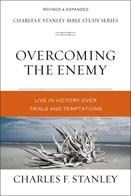 Prekonanie nepriateľa: Žiť vo víťazstve nad skúškami a pokušeniami - Overcoming the Enemy: Live in Victory Over Trials and Temptations