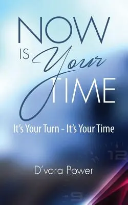 Teraz je tvoj čas - Now Is Your Time