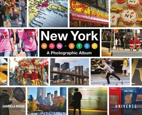 New York Non-Stop: Fotografický album - New York Non-Stop: A Photographic Album