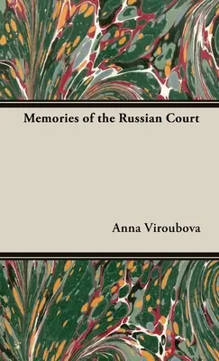 Spomienky na ruský dvor - Memories of the Russian Court