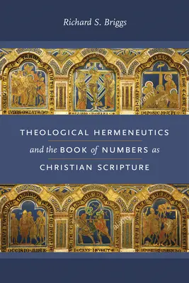 Teologická hermeneutika a Kniha čísel ako kresťanské Písmo - Theological Hermeneutics and the Book of Numbers as Christian Scripture