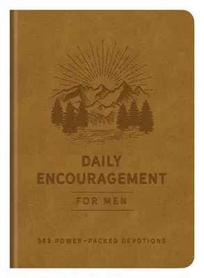 Denné povzbudenie pre mužov: 365 silných pobožností - Daily Encouragement for Men: 365 Power-Packed Devotions