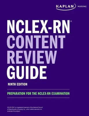 Nclex-RN Content Review Guide: Príprava na skúšku Nclex-RN - Nclex-RN Content Review Guide: Preparation for the Nclex-RN Examination