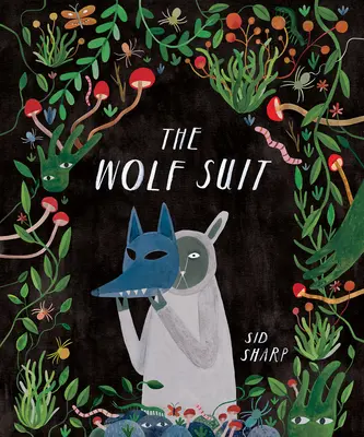 Vlčí oblek - The Wolf Suit