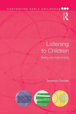 Počúvanie detí: Byť a stať sa - Listening to Children: Being and becoming