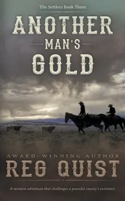 Zlato iného človeka: Kresťanský western - Another Man's Gold: A Christian Western