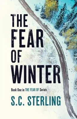 Strach zo zimy: Kriminálny thriller o únose - The Fear of Winter: A Kidnapping Crime Thriller