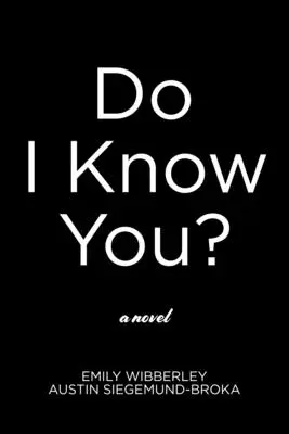 Poznám vás? - Do I Know You?