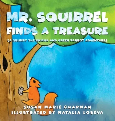 Pán veverička nájde poklad - Mr. Squirrel Finds a Treasure