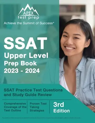 SSAT Upper Level Prep Book 2023 - 2024: SSAT Practice Test Questions and Study Guide Review [3. vydanie] - SSAT Upper Level Prep Book 2023-2024: SSAT Practice Test Questions and Study Guide Review [3rd Edition]