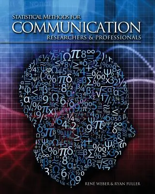 Štatistické metódy pre výskumníkov a odborníkov v oblasti komunikácie - Statistical Methods for Communication Researchers and Professionals