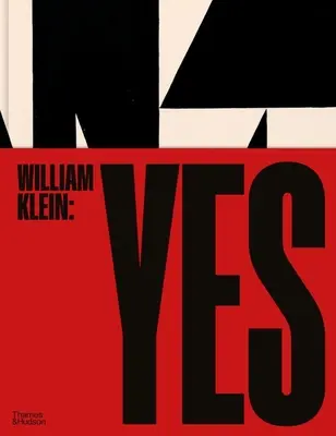 William Klein: Áno - William Klein: Yes