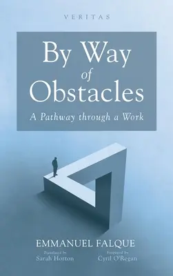 Cestou prekážok: Cesta cez prácu - By Way of Obstacles: A Pathway Through a Work