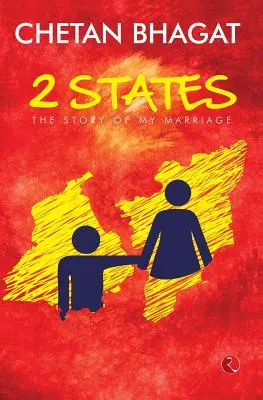 2 štáty: (FILMOVÉ VYDANIE) - 2 States: The Story of My Marriage (MOVIE TIE-IN EDITION)