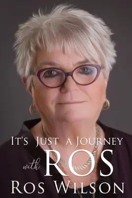 Je to len cesta s Ros - It's Just A Journey With Ros