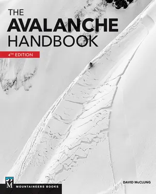 Príručka o lavínach, 4. vydanie - The Avalanche Handbook, 4th Edition