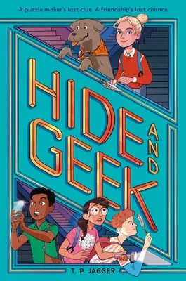 Skrývať sa a šprtať sa - Hide and Geek