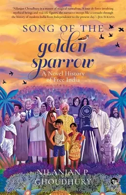 Pieseň zlatého vrabca - románové dejiny slobodnej Indie - Song of the Golden Sparrow a Novel History of Free India