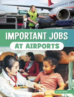 Dôležité úlohy na letiskách - Important Jobs at Airports