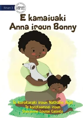 Bonny zachraňuje malú Annu - E kamaiuaki Anna iroun Bonny (Te Kiribati) - Bonny Saves Little Anna - E kamaiuaki Anna iroun Bonny (Te Kiribati)
