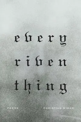 Každá zrelá vec - Every Riven Thing