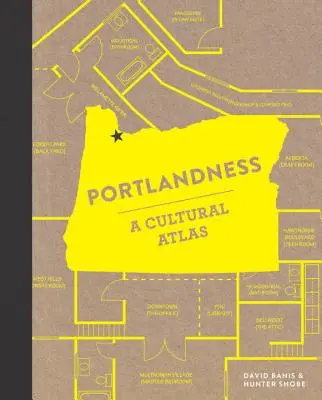 Portlandness: Kultúrny atlas - Portlandness: A Cultural Atlas