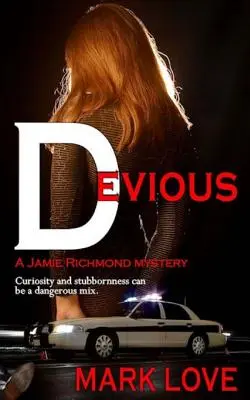 Zvodná: Záhada Jamieho Richmonda - Devious: A Jamie Richmond Mystery