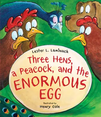 Tri sliepky, páv a obrovské vajce - Three Hens, a Peacock, and the Enormous Egg