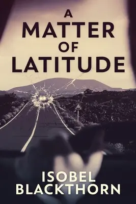 Otázka zemepisnej šírky - A Matter of Latitude