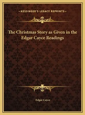 Vianočný príbeh podľa výkladov Edgara Caycea - The Christmas Story as Given in the Edgar Cayce Readings