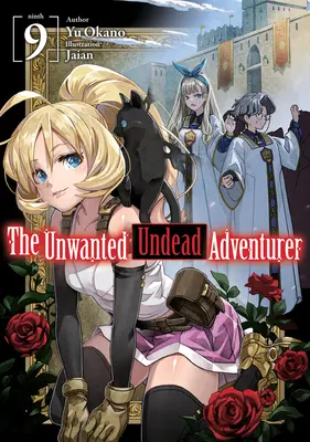 Nechcený nemŕtvy dobrodruh (Light Novel): Volume 9 (9. zväzok) - The Unwanted Undead Adventurer (Light Novel): Volume 9