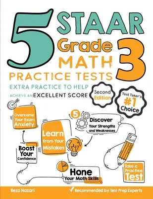 5 cvičných testov z matematiky pre 3. ročník STAAR: 5. cvičení navyše, ktoré vám pomôžu dosiahnuť výborné skóre - 5 STAAR Grade 3 Math Practice Tests: Extra Practice to Help Achieve an Excellent Score