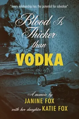 Krv je silnejšia ako vodka - Blood is Thicker than Vodka