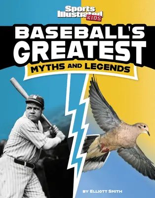 Najväčšie bejzbalové mýty a legendy - Baseball's Greatest Myths and Legends