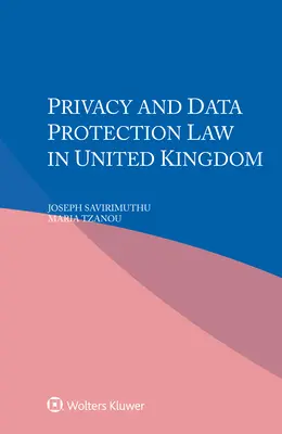 Právo na ochranu súkromia a údajov v Spojenom kráľovstve - Privacy and Data Protection Law in United Kingdom